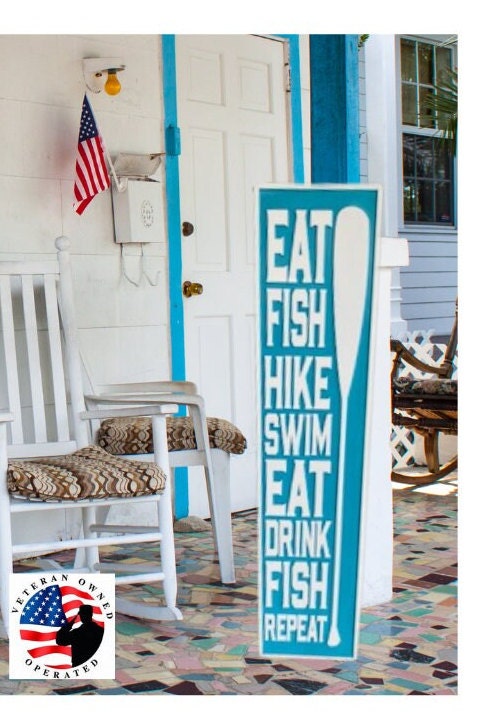 Custom 100 PVC Porch Sign 47" Eat Fish Hike Sign