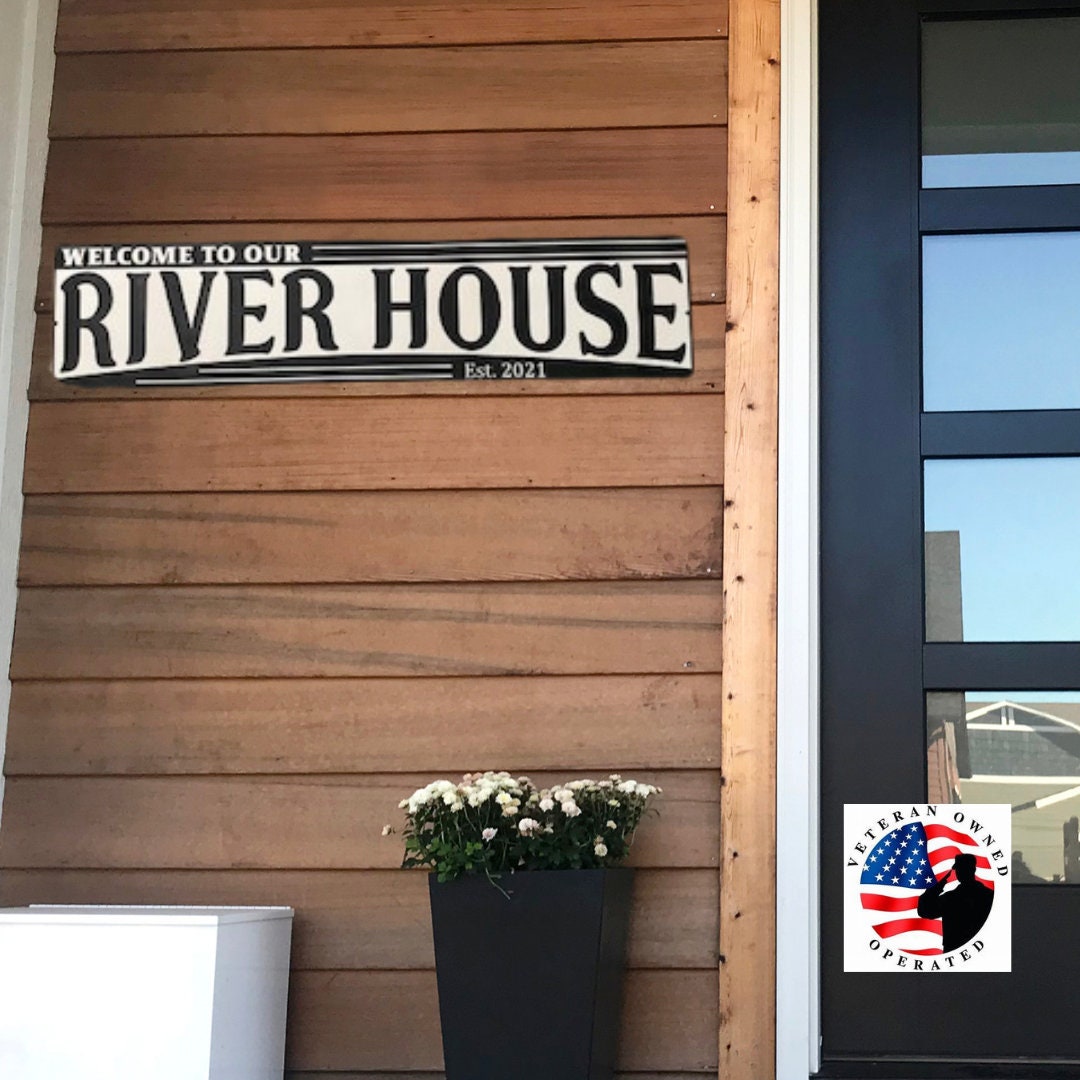 River House Sign - 47"